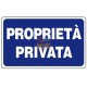 CARTELLO SEGNALE PROPRIETA PRIVATA MM. 300X200