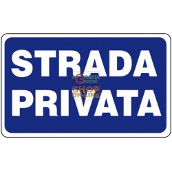 CARTELLO SEGNALE STRADA PRIVATA MM. 300X200